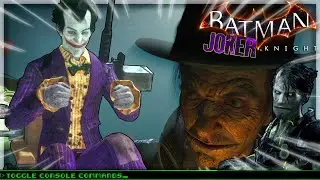 The Jonkler Has Returned To Break The Most Wanted DLC! | Batman Modded Knight Funny Moments EP.3