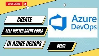 Unleash the Power: Step-by-Step Guide to Self-Hosted Agents in Azure DevOps