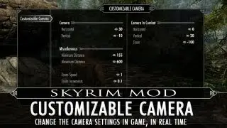 Skyrim Mod Feature: Customizable Camera