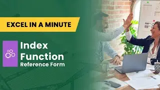 HOW TO USE THE INDEX Function with Reference Form BY EXCEL IN A MINUTE