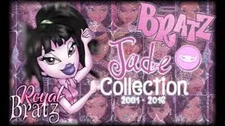 Bratz: Full Jade Dolls Collection (2001 - 2016)