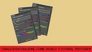 Color correction #6 Tonalità/saturazione. Come usarlo? - Tutorial Photoshop