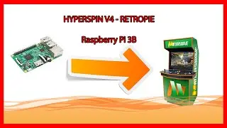 Hyperspin V4 - Retropie - Raspberry Pi 3B - 64GB