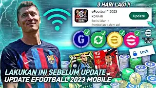 HAL YANG HARUS DILAKUKAN SEBELUM UPDATE EFOOTBALL 2023 MOBILE 25 AGUSTUS!!