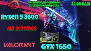 Valorant benchmark rank  Ryzen 5 3600 + GTX 1650|1080p benchmarks! all settings | full gameplay