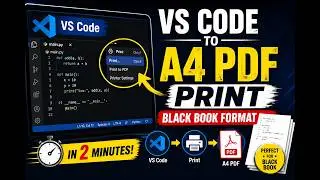 “VS Code to A4 PDF Print (Black Book/pdf Format in 2 Minutes)”