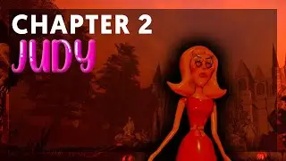 Judy Chapter 2 Walkthrough/Tutorial | Judy | Roblox