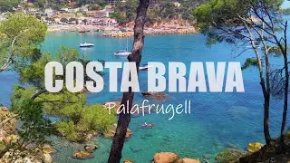 Praias Costa Brava: Calella de Palafrugell, Llafranc e Tamariu | 4k