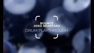 Bounce - Joko Reantaso | Drum Playthrough by Tope Domingo