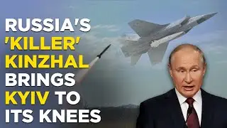 Russia Ukraine War Live : Putin’s 'Killer’ Hypersonic Missiles Kinzhal Brings Kyiv To Its Knees