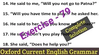 Oxford Current English Grammar Exercise 79| Direct Indirect Speech| Narration| English Grammar|