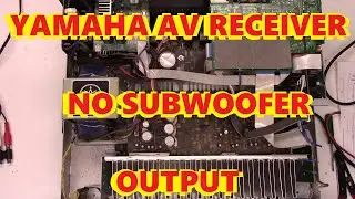 YAMAHA AV RECEIVER NO SUBWOOFER OUTPUT RX-V457 RX-V557 HTR-5840 HTR-5850 DSP-AX457 DSP-AX557