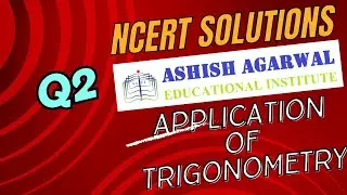 NCERT Q2 CBSE 10 APPLICATION OF TRIGONOMETRY
