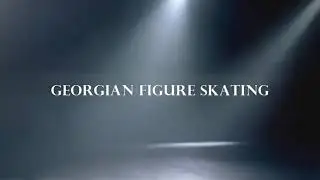 Proud of TEAM GEORGIA! 🇬🇪 Figure Skating