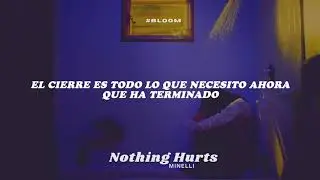 minelli — nothing hurts ✧  [trad. español]