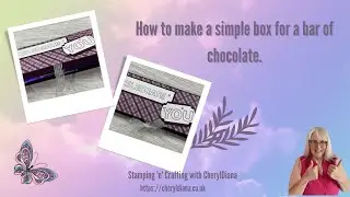 How to make a simple  quick and easy box for a bar of chocolate