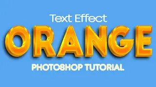 Golden Orange 3D Text Effect in Photoshop | Easy Tutorial