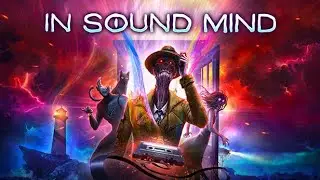 In Sound Mind Ep. 1.5?