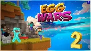 Egg Wars #2
