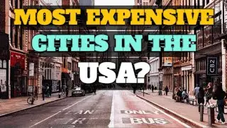 Most Expensive Cities to Live in the United States 2024