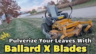 Pulverize Your Leaves With Ballard X Blades
