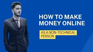 We are not technical, how can we make money online? | Explained In Urdu