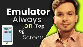 How to Put Android Emulator Always on Top of Screen | Android Studio | VS Code | Hindi
