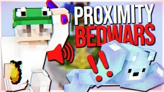 PROXIMITY BEDWARS
