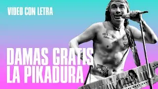 Damas Gratis La pikadura | Con letra!