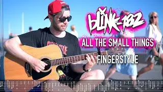 blink-182 - All The Small Things | Fingerstyle + Free tabs