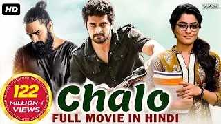 Chalo | New Released South Indian Hindi Dubbed Movie 2024 | Naga Shaurya, Rashmika Mandanna