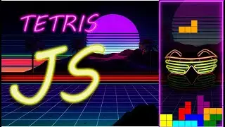 Игра в Тетрис на чистом JS с нуля до деплоя.