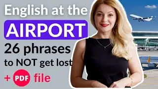 English at the Airport + a PDF: vocabulary you need for different situations