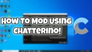 How To Mod Using Chatterino!