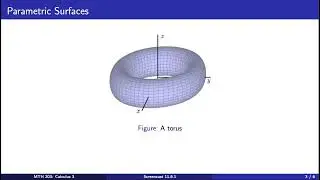 Screencast 11.6.1 Introduction to Surfaces Defined Parametrically and Surface Area