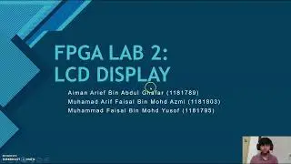 Video Assignment FPGA (Lab 2 LCD Display )