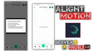 alight motion app not opening problem alight motion app not working problem Link Verification Failed