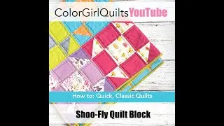 Shoo Fly Baby Quilt Tutorial
