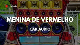 Car Audio DOBLE TONO 😈 MENINA DE VERMELHO - Dj YeisonEAC #fyp