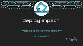 deployimpact 21 opening ceremony - women++ values