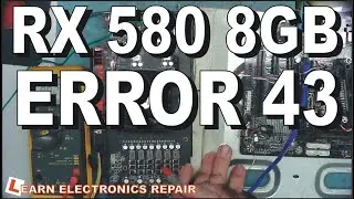 RX 580 8GB Graphics Card GPU Error Code 43 In Device Manager - Fix RX580