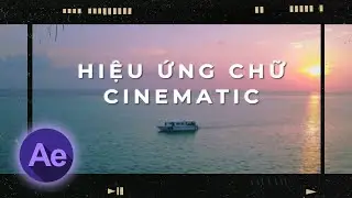 HLP ● Cách tạo hiệu ứng chữ Cinematic Title cực đơn giản trong After Effect  ● Học Làm Phim