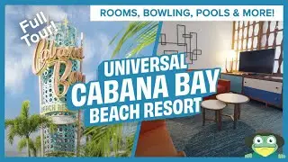 FULL TOUR Universal Cabana Bay Beach Resort | Universal Orlando Resort