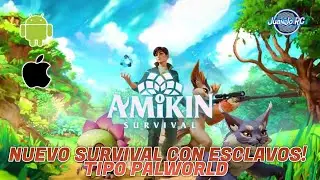 [Amikin Survival: Anime RPG] NUEVO JUEGO SURVIVAL PARA MÓVILES TIPO PALWORLD GRATIS! [JuanJo RC]