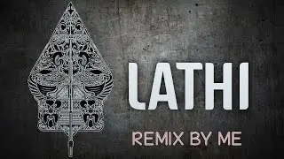 Lathi - WEIRD GENIUS Ft Sara Fajira  (OSH REMIX)