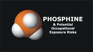 Phosphine and Potential Occupational Exposure Risks