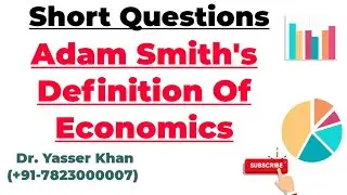 Adam Smith's Definition Of Economics