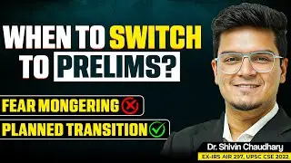 Switching to Prelims for UPSC CSE 2026 - Clear Path Ahead!