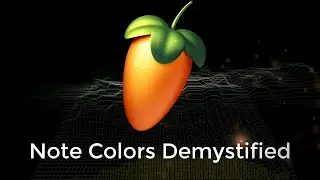 FL Studio: Note Colors Demystified...Part 1