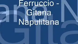 Ferruccio - Gitana Napulitana